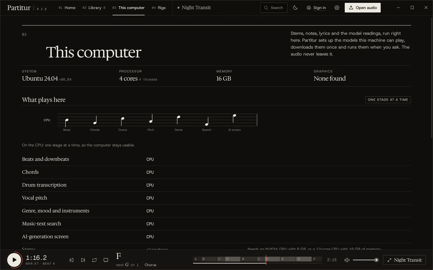 The This computer view: the system, processor and memory, and which stages can run here on the processor and which need a graphics card elsewhere.